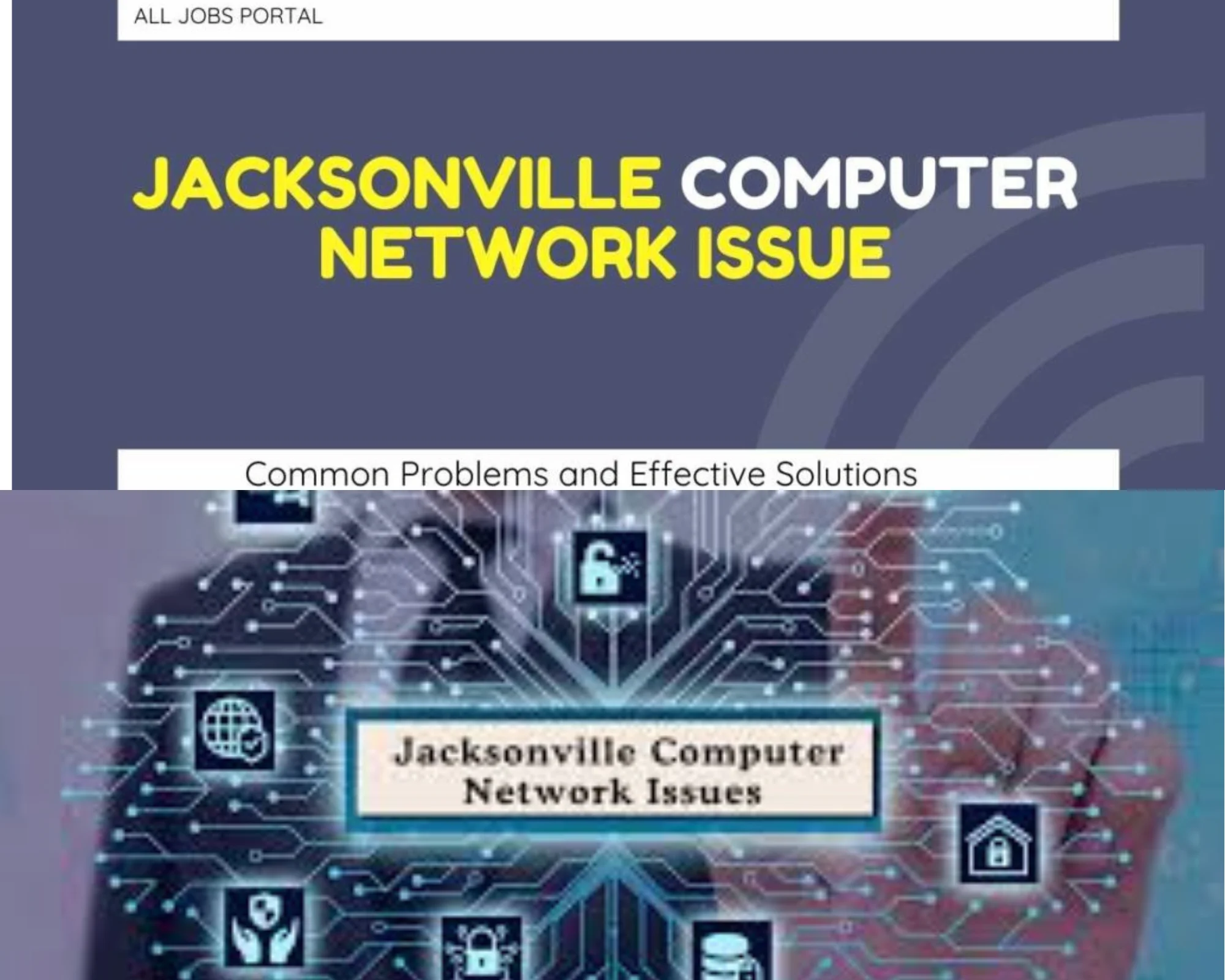 "Jacksonville Computer Network Issue: Identifying the Problem, Solutions, and Prevention Strategies"